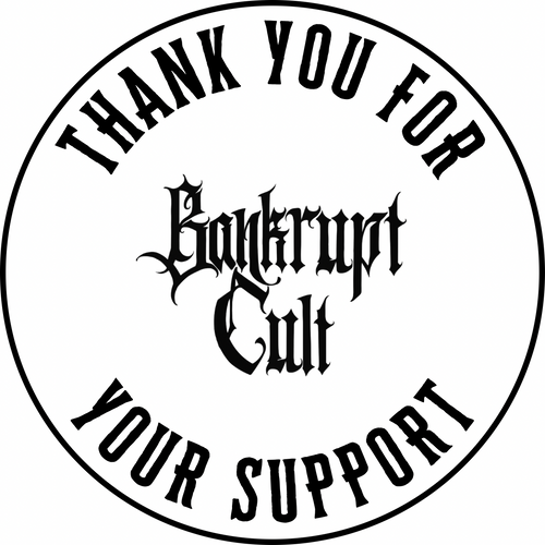Bankrupt Cult™